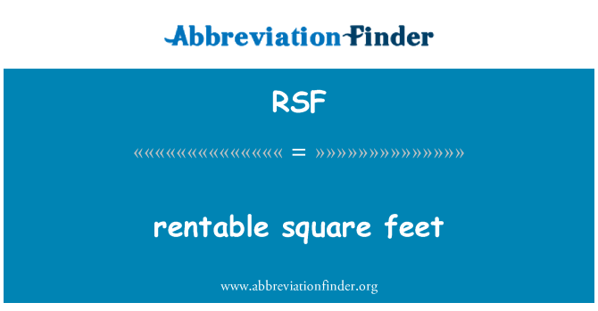 RSF in Real Estate: Understanding Rentable Square Footage